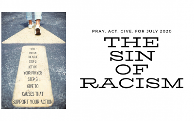 Pray Act Give – July 2020